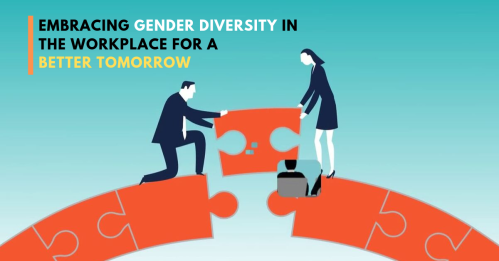 Embracing Gender Diversity in the Workplace for a better tomorrow